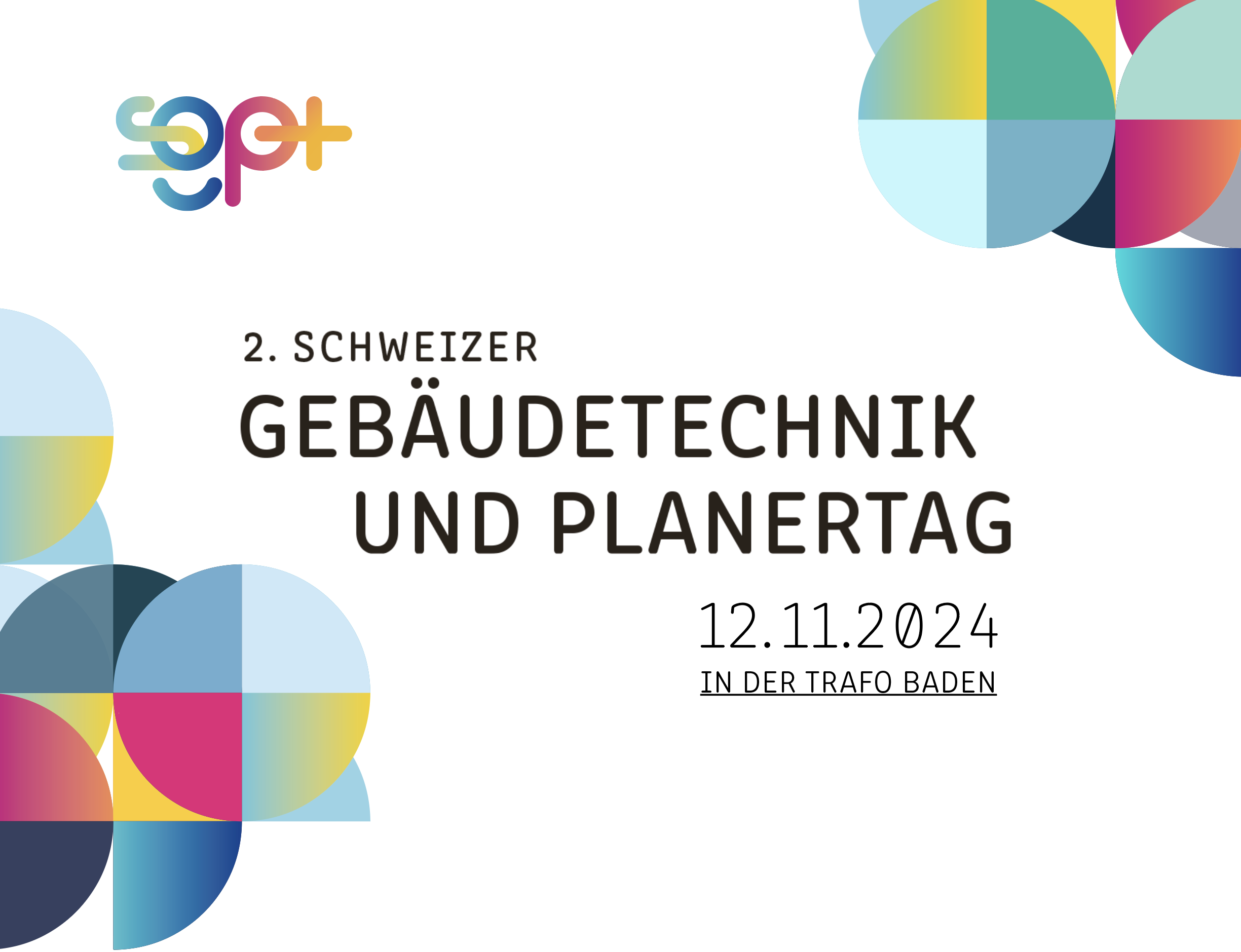 2. Schweizer Gebäudetechnik und Planertag am 12.11.2024